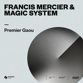 Francis Mercier & Magic System - Premier Gaou