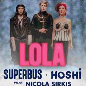 Superbus & Hoshi (Feat. Nicola Sirkis) - "Lola" - Array
