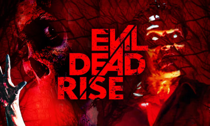 Evil Dead Rise : Le retour de la nouvelle saga d’horreur.