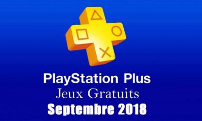 PlayStation Plus : les jeux gratuits du mois de septembre 2018