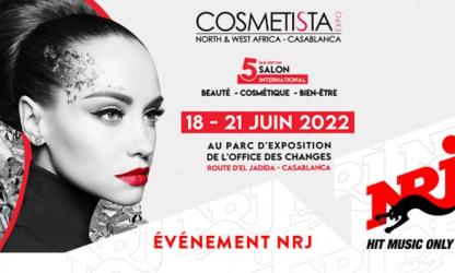 Visitez le stand NRJ au Cosmetista EXPO, du 18 au 21 juin, à Casablanca.