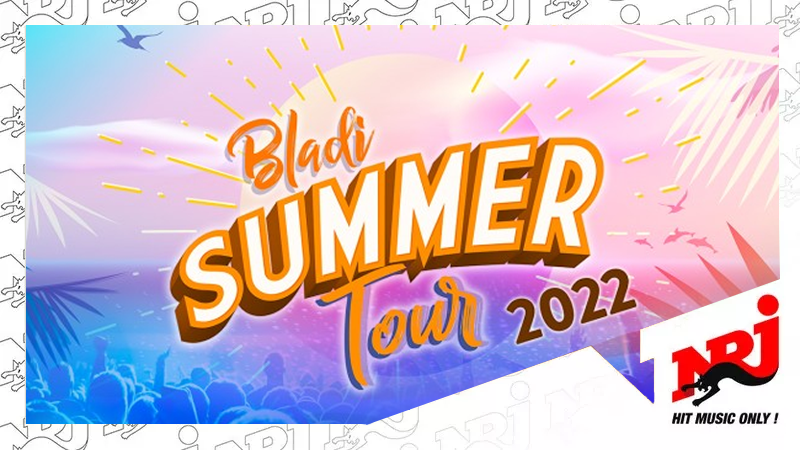 BLADI SUMMER TOUR 2022