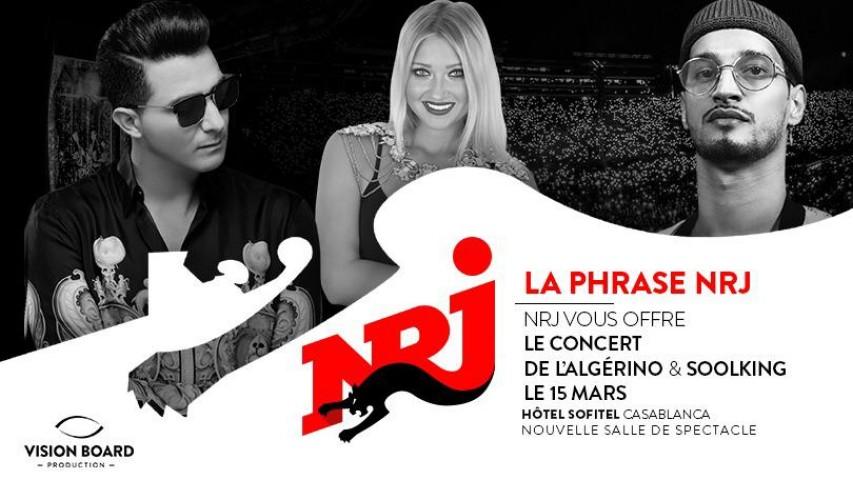 La Phrase NRJ - Ecoutez NRJ et gagnez vos pass pour le concert de l’Algérino & Soolking !